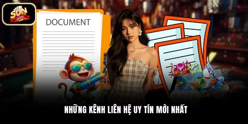 Những kênh liên hệ uy tín mới nhất